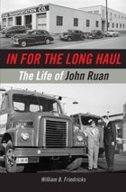 cover of In for the Long Haul: The Life of John Ruan