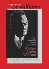 cover of Visiting Dr. Williams: Poems Inspired by the Life and Work of William Carlos Williams