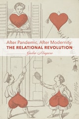 cover of After Pandemic, After Modernity: The Relational Revolution