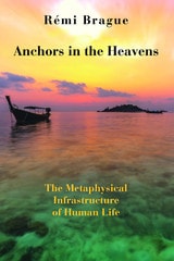 cover of Anchors in the Heavens: The Metaphysical Infrastructure of Human Life