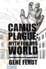 cover of Camus' Plague: Myth for Our World