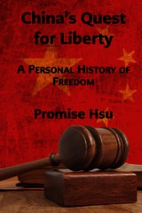 cover of China's Quest for Liberty: A Personal History of Freedom