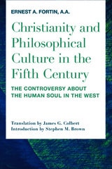 cover of Christianity and Philosophical Culture in the Fifth Century: The controversy about the Human Soul in the West