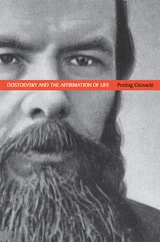 cover of Dostoevsky and the Affirmation of Life