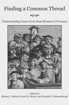 cover of Finding a Common Thread: Reading Great Texts from Homer to O'Connor