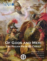 cover of St. Austin Review, Of Gods And Men: The Pagan Path to Christ, July/August 2015, Vol. 15, No. 4