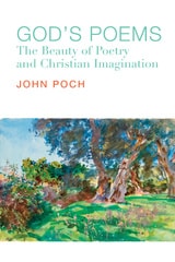 cover of God's Poems: The Beauty of Poetry and the Christian Imagination