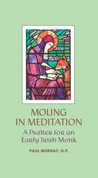 cover of Moling in Meditation: A Psalter for an Early Irish Monk