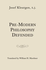 cover of Pre-Modern Philosophy Defended