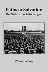 cover of Paths to Salvation: The National Socialist Religion