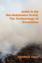 cover of Judah in the Neo-Babylonian Period: The Archaeology of Desolation