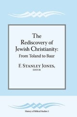 cover of The Rediscovery of Jewish Christianity: From Toland to Baur