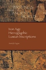cover of Iron Age Hieroglyphic Luwian Inscriptions