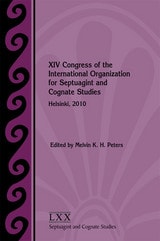 cover of XIV Congress of the International Organization for Septuagint and Cognate Studies, Helsinki, 2010