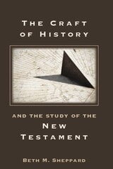 cover of The Craft of History and the Study of the New Testament