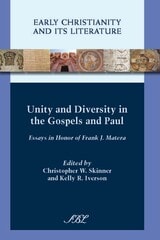 cover of Unity and Diversity in the Gospels and Paul: Essays in Honor of Frank J. Matera