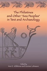 cover of The Philistines and Other Sea Peoples in Text and Archaeology