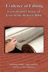cover of Evidence of Editing: Growth and Change of Texts in the Hebrew Bible