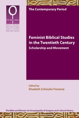 cover of Feminist Biblical Studies in the Twentieth Century: Scholarship and Movement