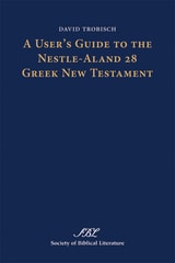 cover of A User's Guide to the Nestle-Aland 28 Greek New Testament