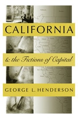 cover of California And The Fictions Of Capital