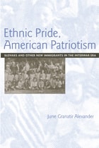 cover of Ethnic Pride, American Patriotism: Slovaks And Other New Imiigrants