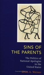 cover of Sins Of The Parents: Politics Of National Apologies In The U.S.