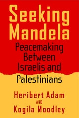 cover of Seeking Mandela: Peacemaking Between Israelis And Palestinians