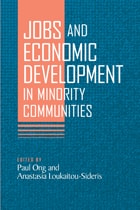 cover of Jobs and Economic Development in Minority Communities