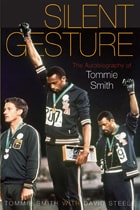 cover of Silent Gesture: The Autobiography of Tommie Smith