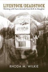 cover of Livestock/Deadstock: Working with Farm Animals from Birth to Slaughter
