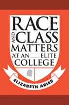 cover of Race and Class Matters at an Elite College