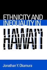 cover of Ethnicity and Inequality in Hawai'i