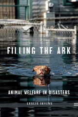 cover of Filling the Ark: Animal Welfare in Disasters