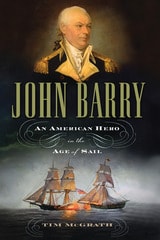 cover of John Barry: An American Hero in the Age of Sail
