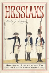cover of Hessians: Officer, Baroness, Chaplain—Three German Experiences in the American Revolution