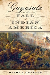 cover of Guyasuta and the Fall of Indian America