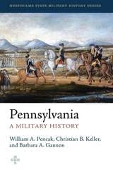 cover of Pennsylvania: A Military History