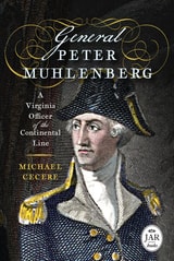 cover of General Peter Muhlenberg: A Virginia Officer of the Continental Line