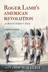 cover of Roger Lamb's American Revolution: A British Soldier's Story