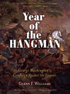 cover of Year of the Hangman: George Washington's Campaign Against the Iroquois