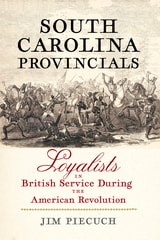 cover of South Carolina Provincials: Loyalists in British Service During the American Revolution
