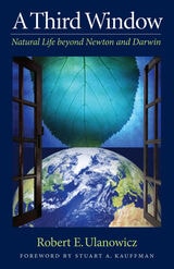 cover of A Third Window: Natural Life beyond Newton and Darwin