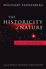 cover of Historicity of Nature: Essays on Science and Theology