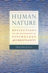 cover of Human Nature: Reflections on the Integration of Psychology and Christianity