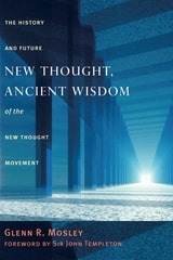 cover of New Thought, Ancient Wisdom: The History and Future of the New Thought Movement