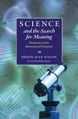 cover of Science and the Search for Meaning: Perspectives from International Scientists