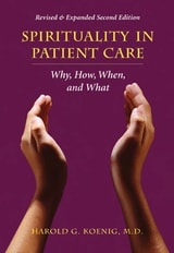 cover of Spirituality in Patient Care: Why, How, When, and What