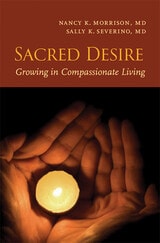 cover of Sacred Desire: Growing in Compassionate Living