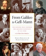 cover of From Galileo to Gell-Mann: The Wonder that Inspired the Greatest Scientists of All Time: In Their Own Words